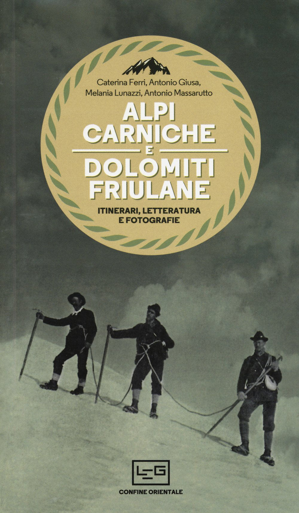 Alpi Carniche e Dolomiti friulane. Itinerari, letteratura e fotografie (Confine orientale) Leisure, Home & Garden