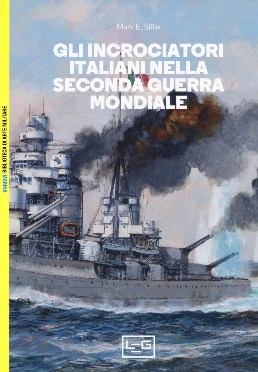 Gli incrociatori italiani nella seconda guerra mondiale book