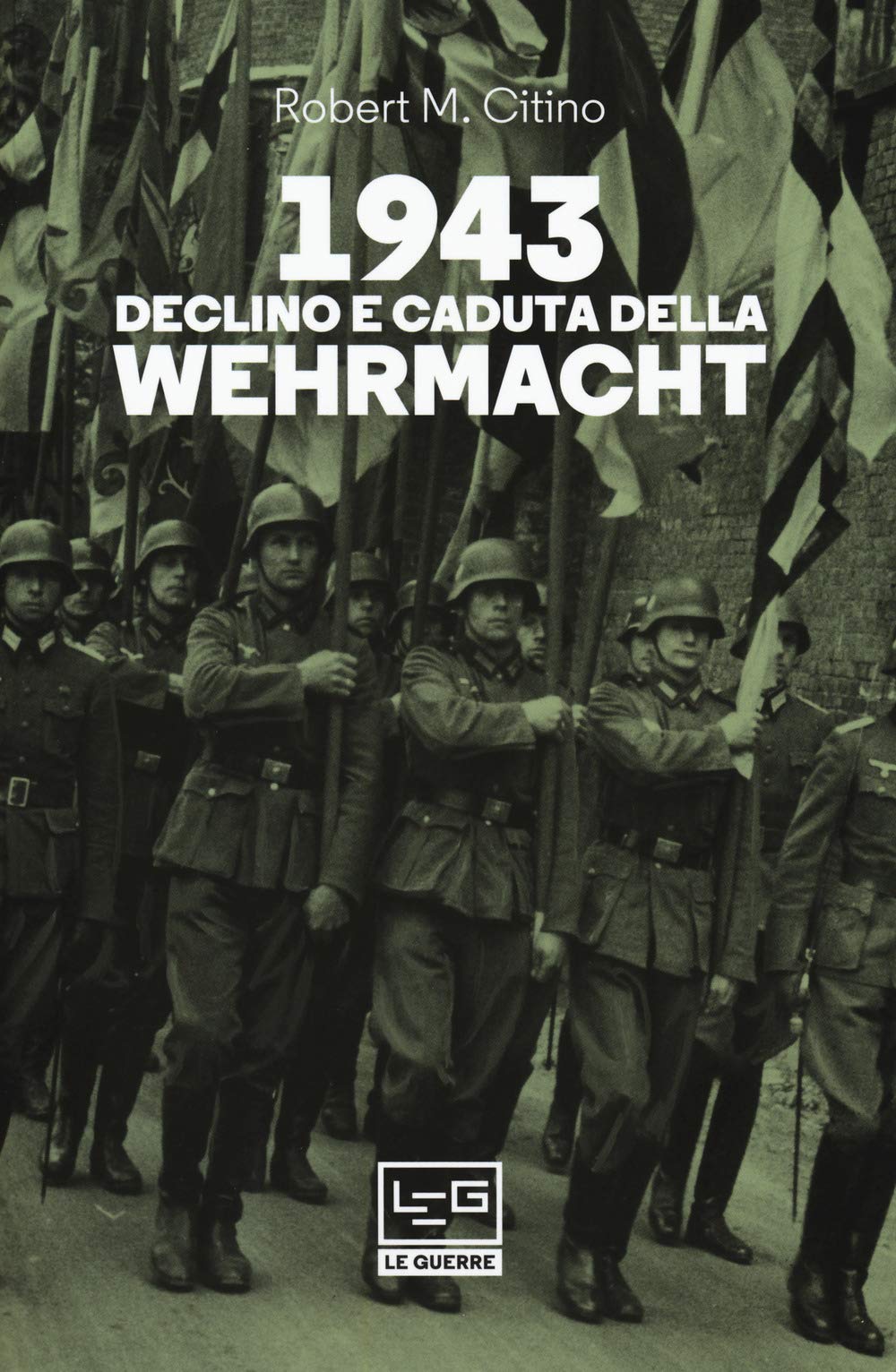 1943. Declino e caduta della Wehrmacht book
