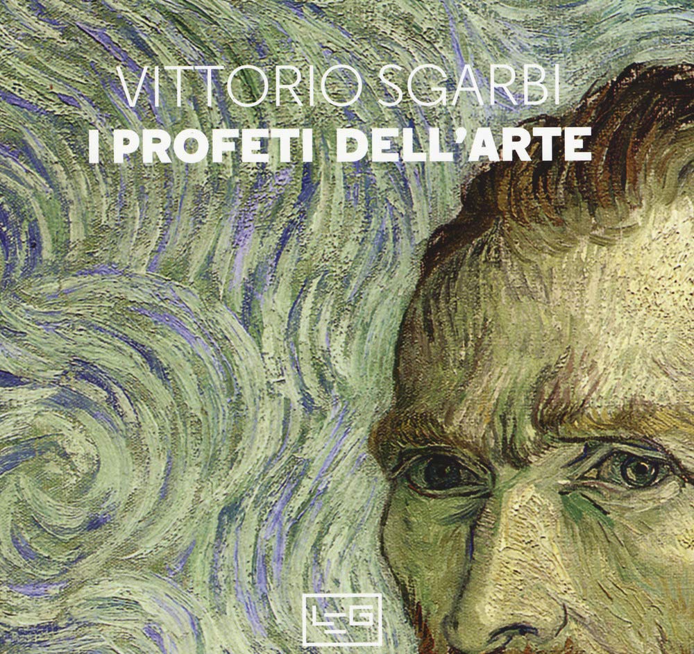 I profeti dell'arte. Ediz. a colori book