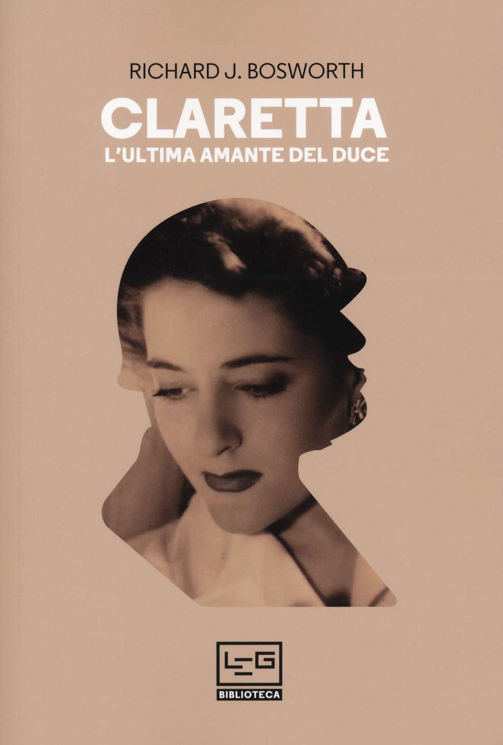 Claretta. L'ultima amante del duce book