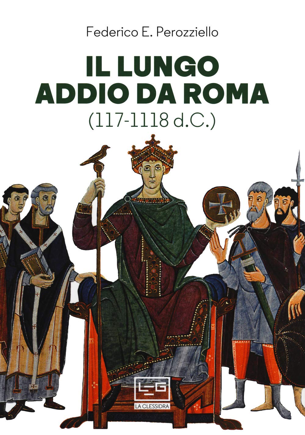 Il lungo addio da Roma (117-118 d.C.) book