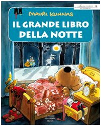 Il grande libro della notte. Ovvero tutto ciò che accade nottetempo book