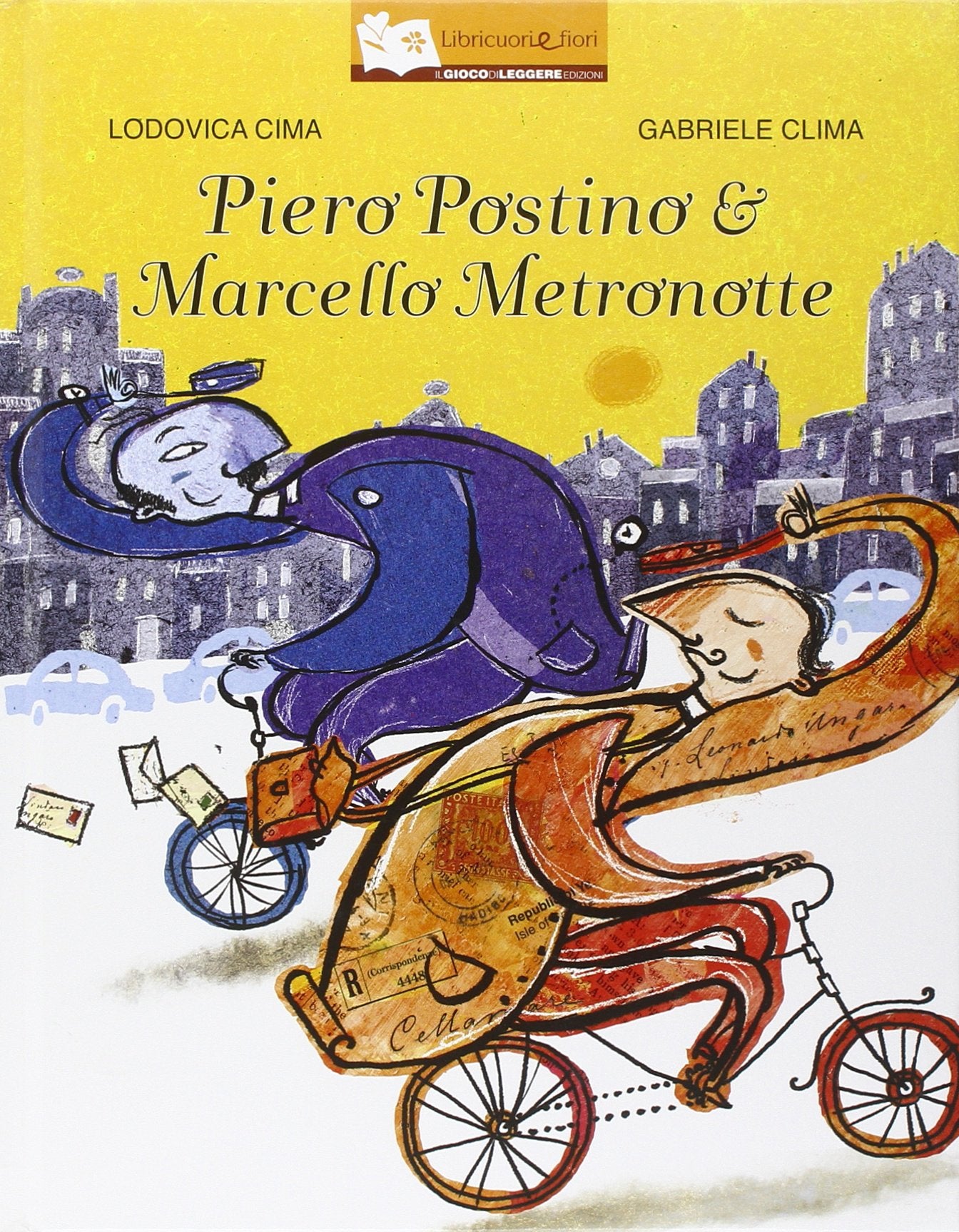 Piero postino & Marcello metronotte Children's books