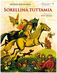 Sorellina tuttamia (I classici moderni per bambini, Band 19) Children's books
