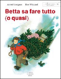 Betta sa fare tutto (o quasi). Ediz. illustrata book