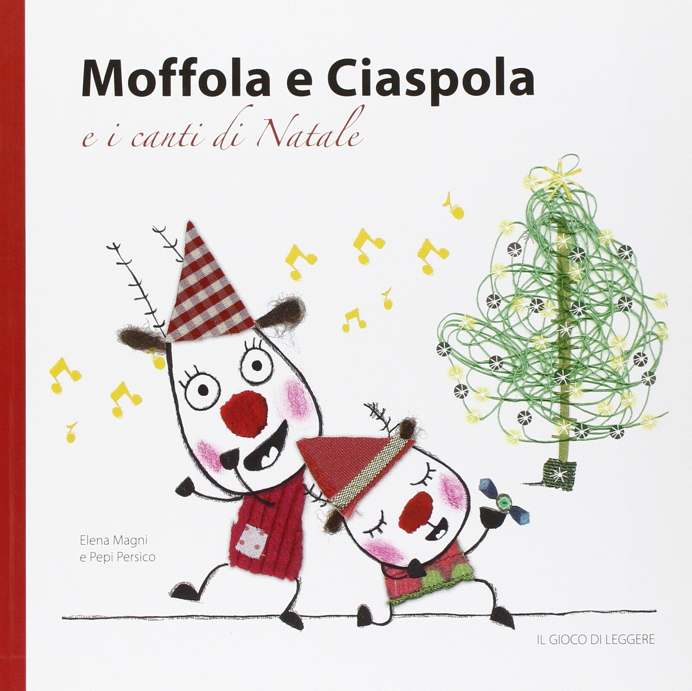 Moffola e Ciaspola e i canti di Natale. Ediz. illustrata book