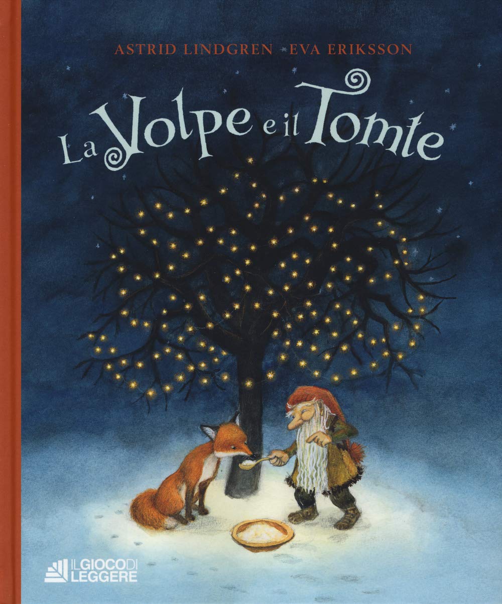 Astrid Lindgren - La Volpe E Il Tomte. Ediz. A Colori (1 BOOKS) Children's books