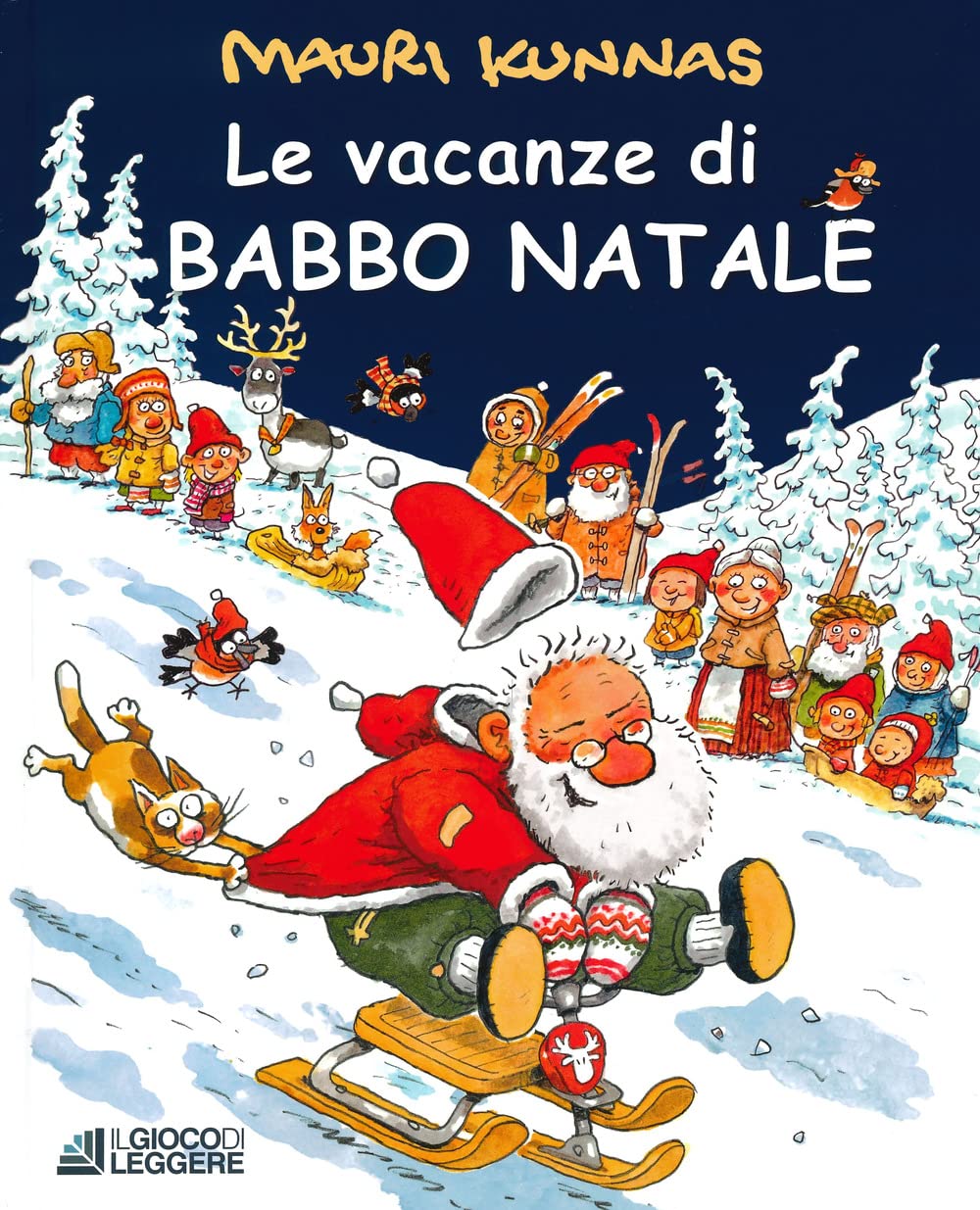 Le vacanze di Babbo Natale. Ediz. a colori book