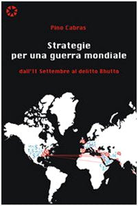 Strategie per una guerra mondiale. Dall'11 settembre al delitto Bhutto book