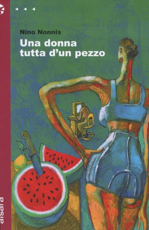 Una donna tutta d'un pezzo (Narrativa) Contemporary literature