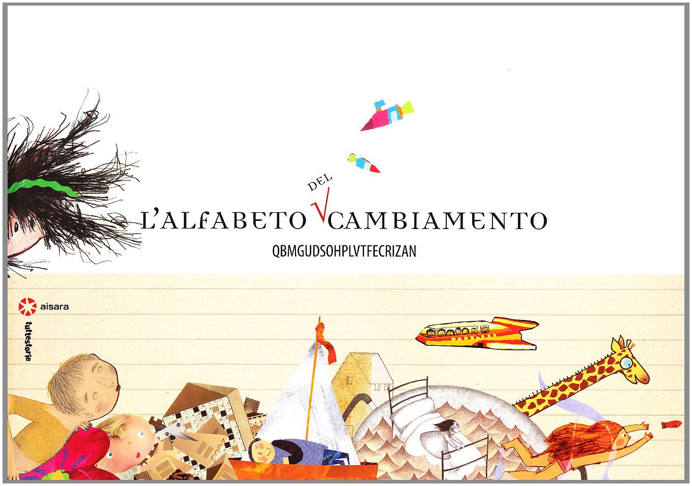 L'alfabeto del cambiamento. Ediz. illustrata book