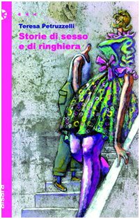 Storie di sesso e di ringhiera Contemporary literature