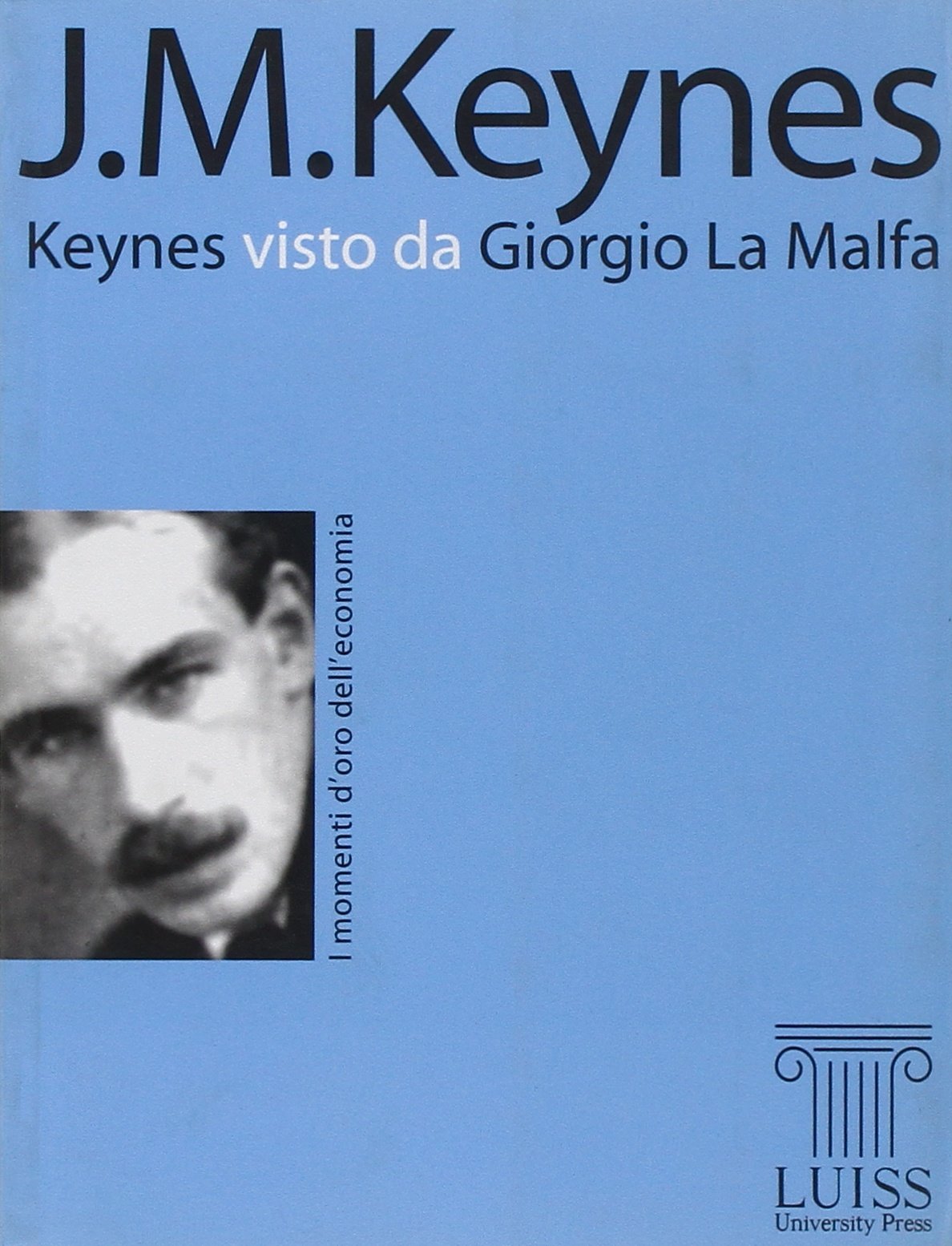 Keynes visto da Giorgio La Malfa book