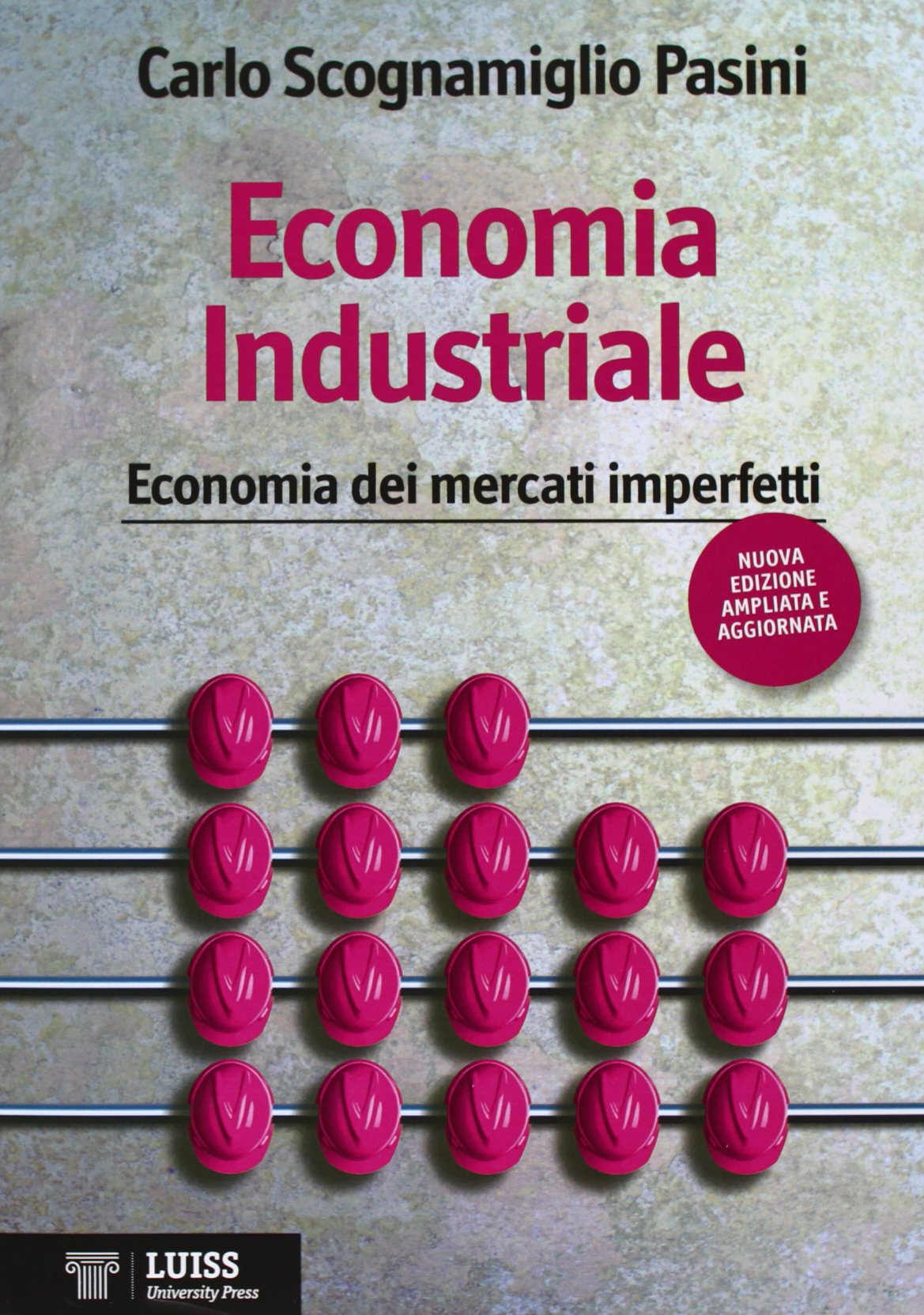 Economia industriale. Economia dei mercati imperfetti book