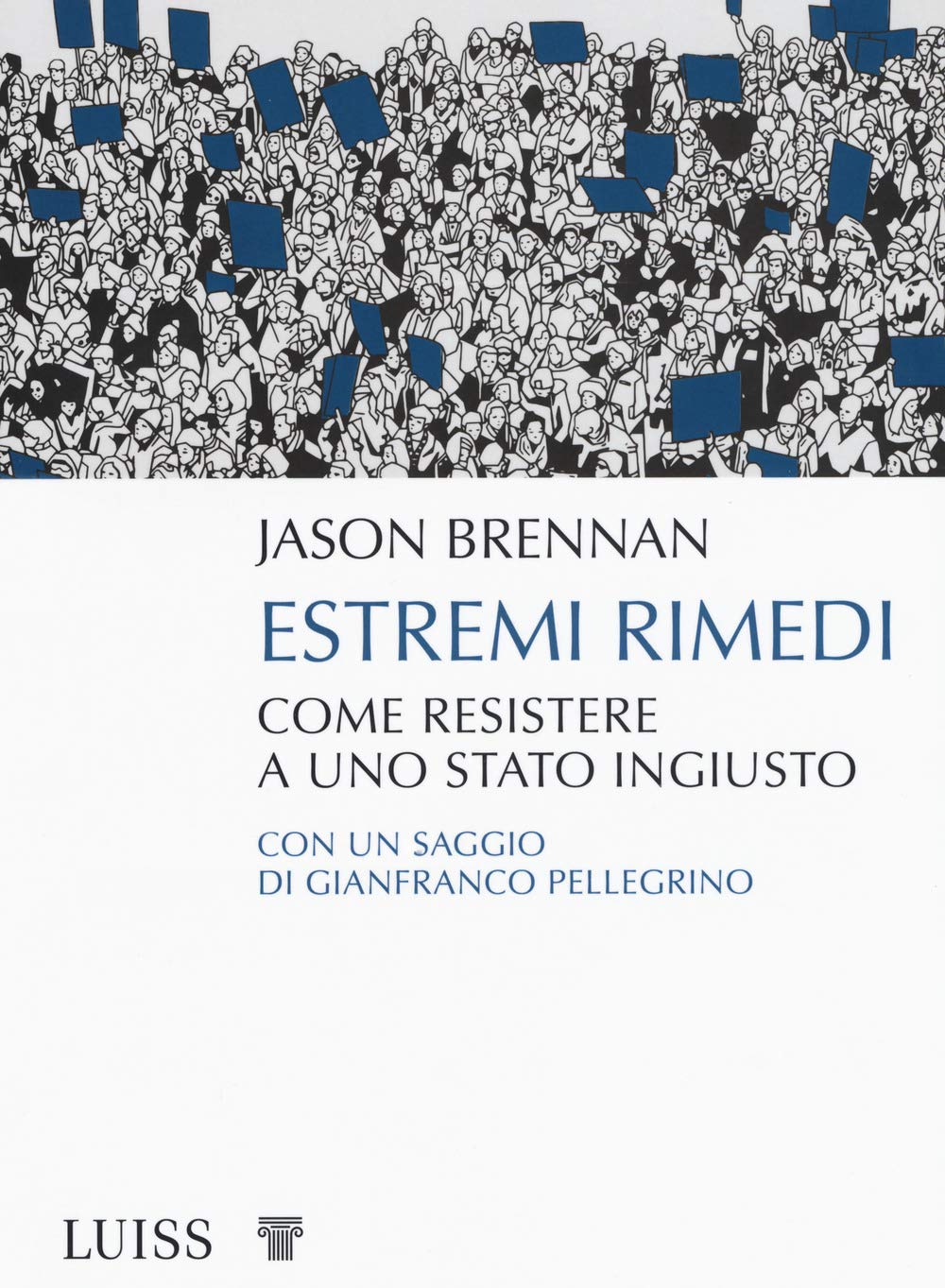 Estremi rimedi. Come resistere a uno stato ingiusto book