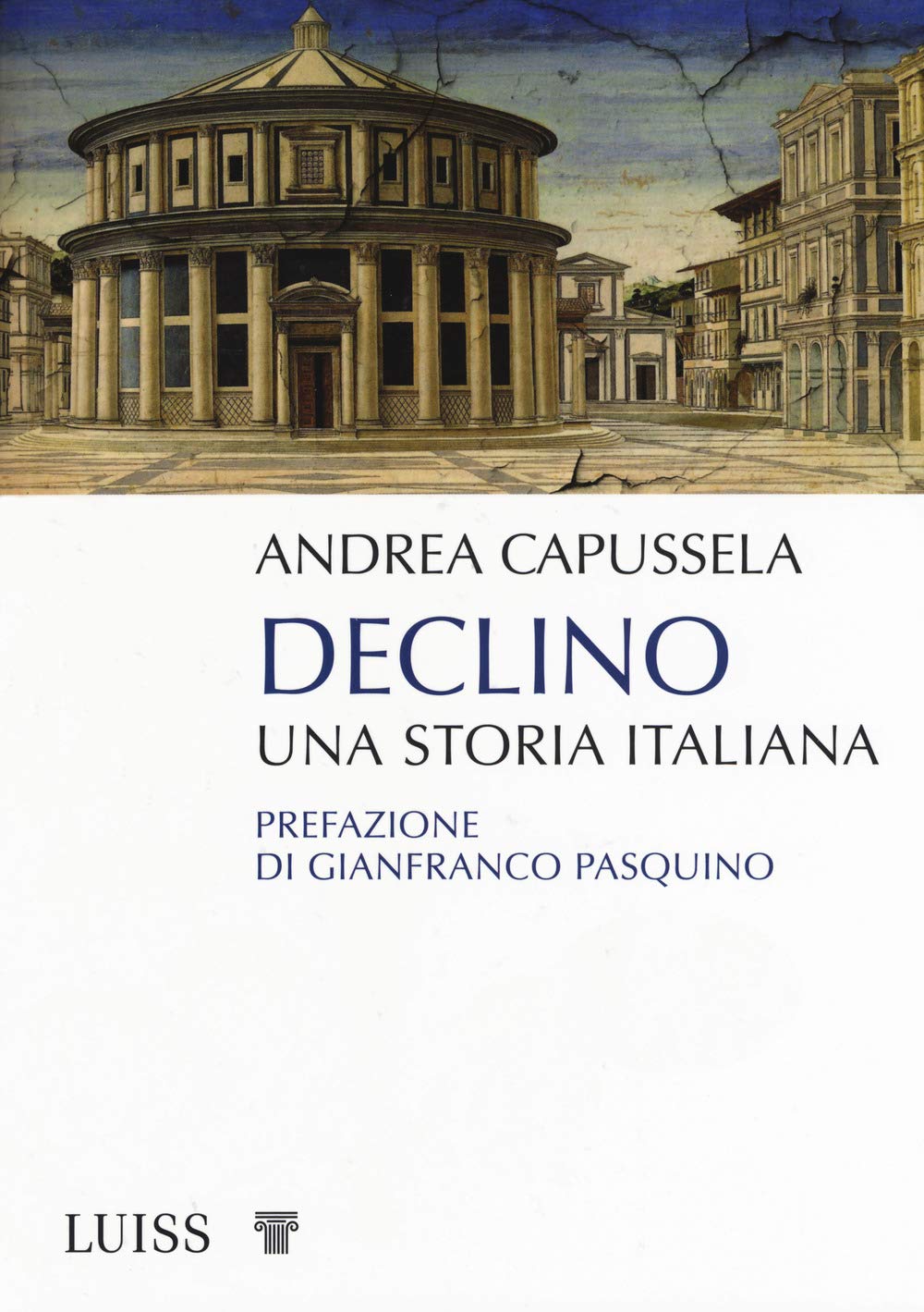 Declino. Una storia italiana (Pensiero libero) Business, Finance & Career