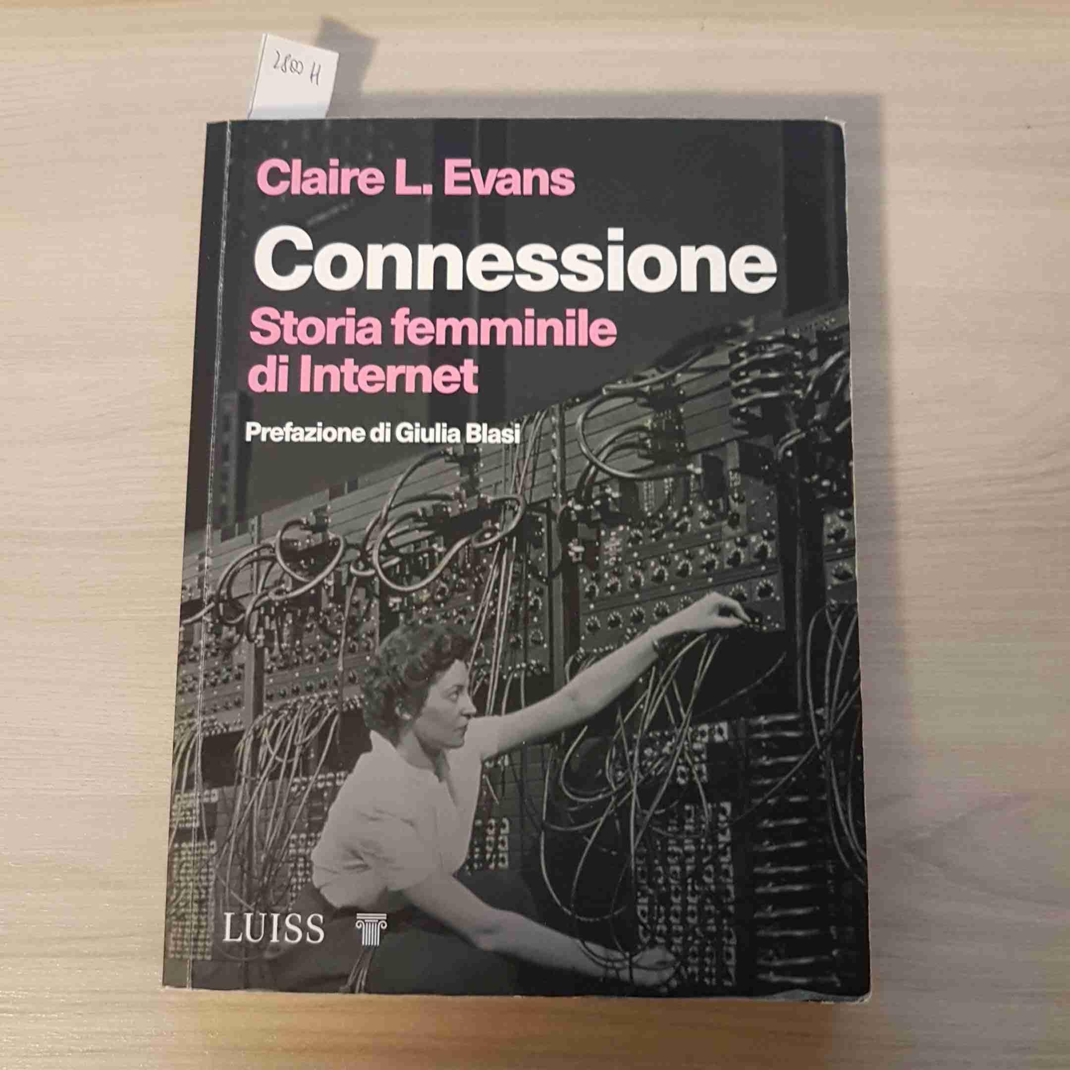 Connessione. Storia femminile di internet book