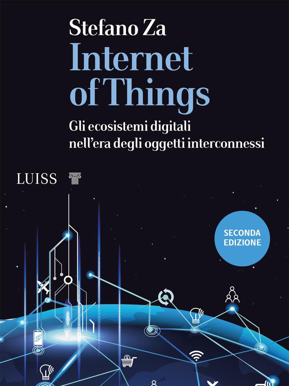 Internet of things. Gli ecosistemi digitali nell'era degli oggetti interconnessi book