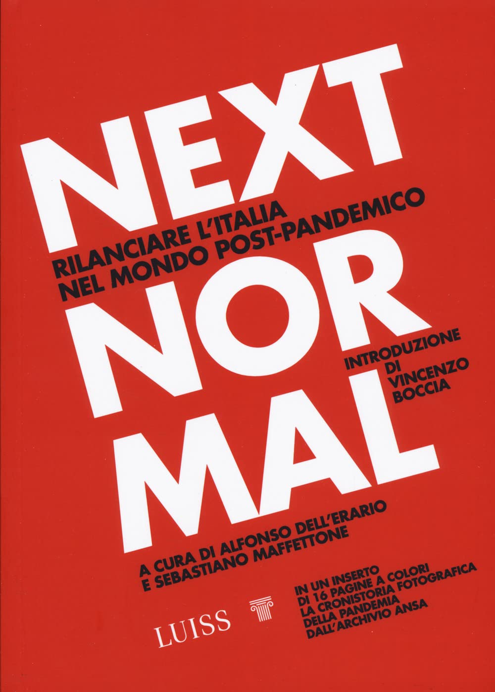 Next normal. Rilanciare l'Italia nel mondo post-pandemico book