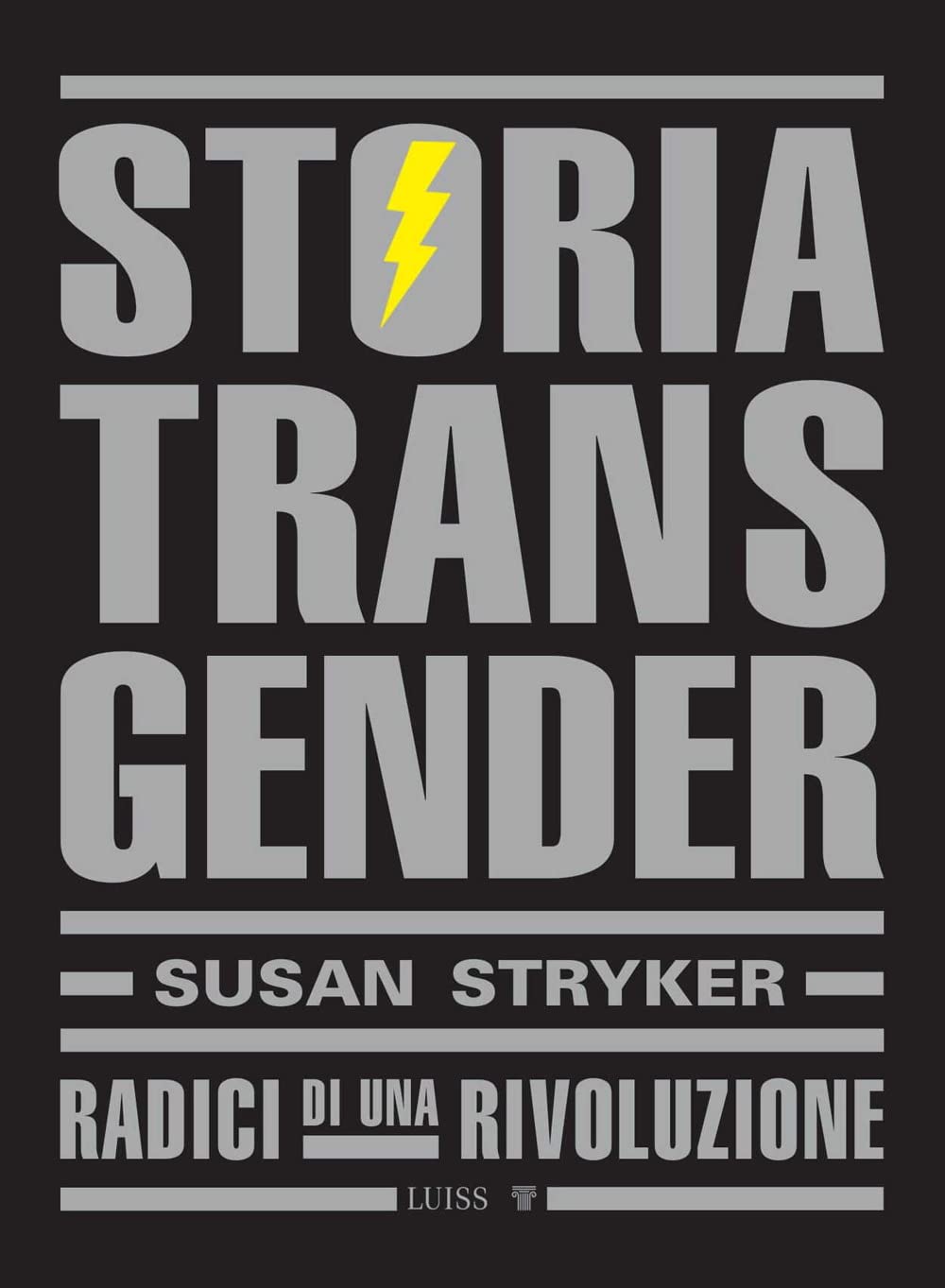 Storia transgender. Radici di una rivoluzione book