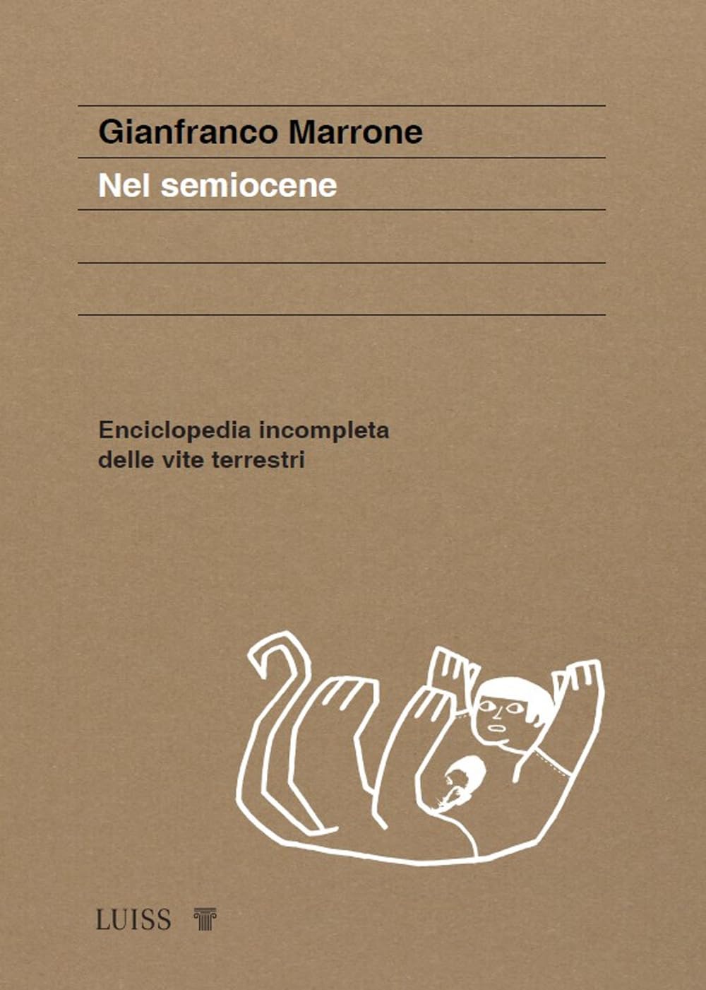 Nel semiocene. Enciclopedia incompleta delle vite terrestri Reference Books
