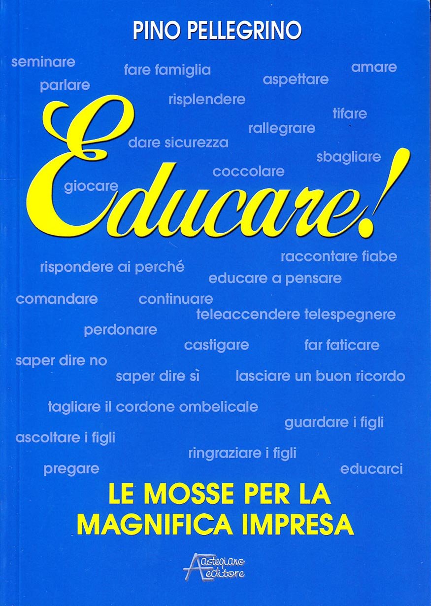 Educare! Le mosse per la magnifica impresa book