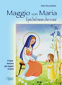 Maggio con Maria il più bel mese che vi sia! book