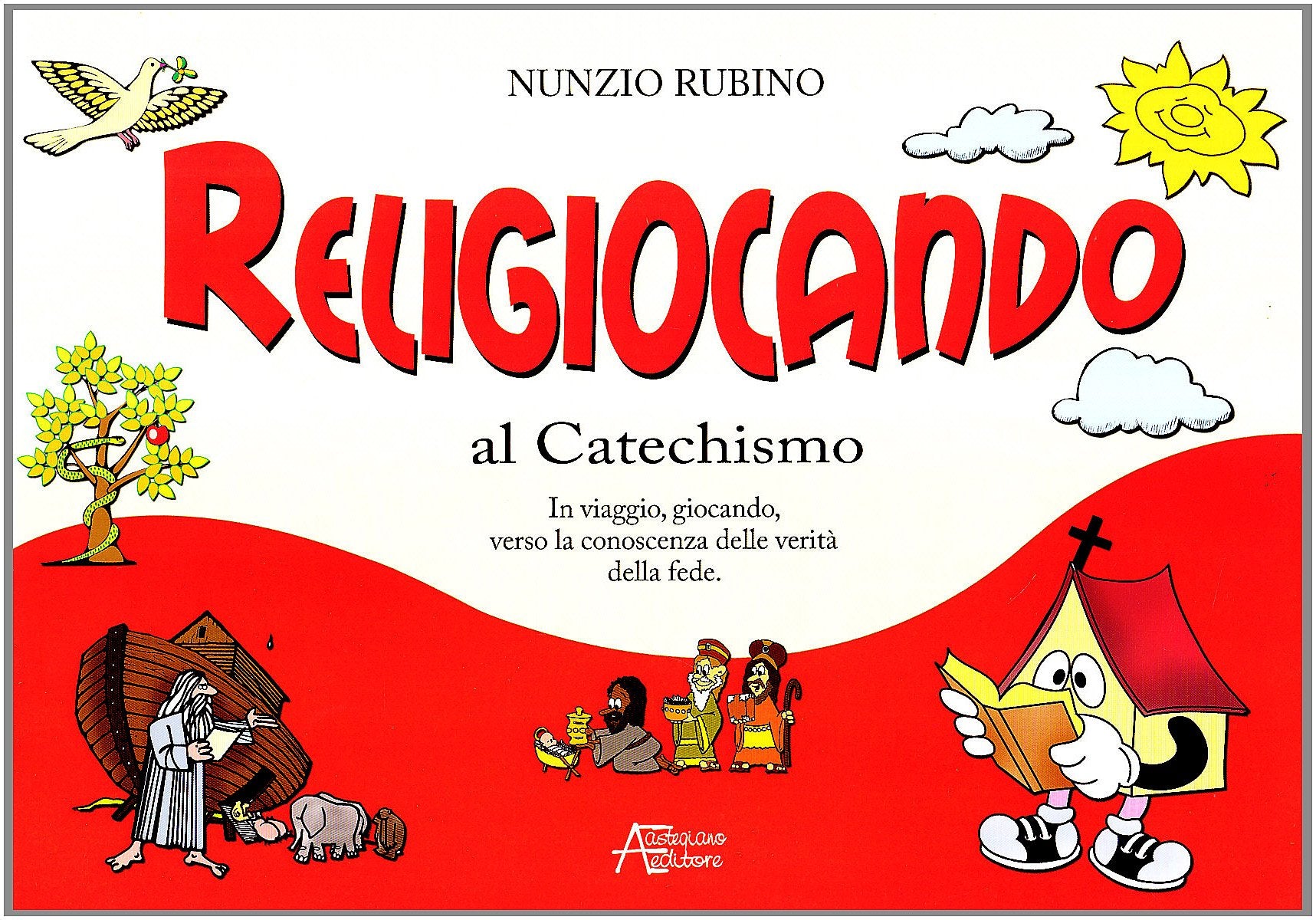 Religiocando al catechismo. In viaggio, giocando, verso la conoscenza delle verità della fede. Ediz. illustrata book