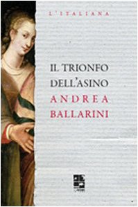 Il trionfo dell'asino (L' italiana) Historical Fiction