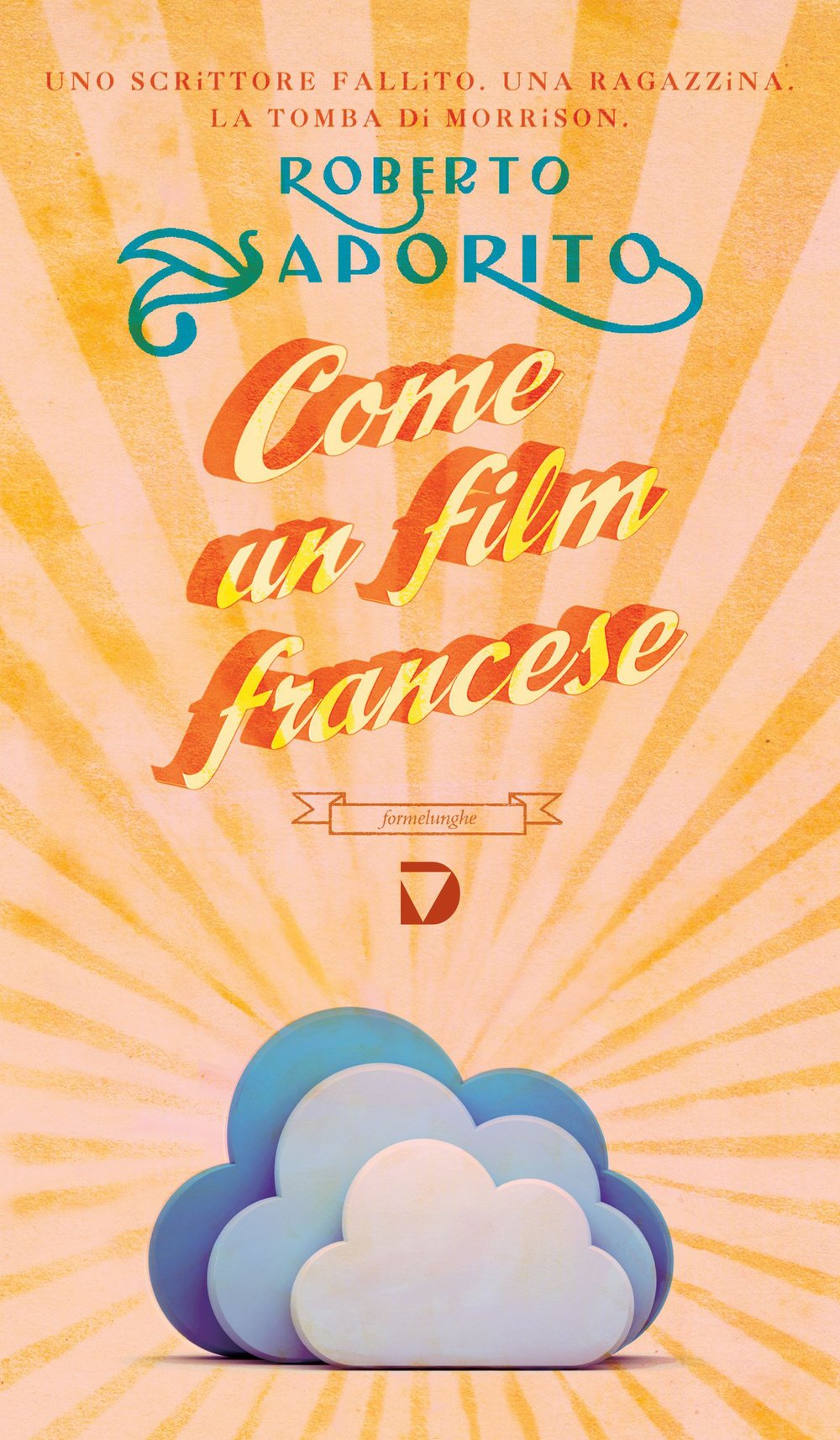 Come un film francese (Formelunghe) Contemporary literature