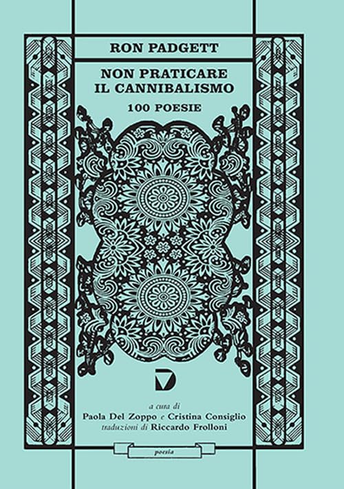 Non praticare il cannibalismo. 100 poesie book
