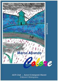 Colore (Esperimenti) Poetry