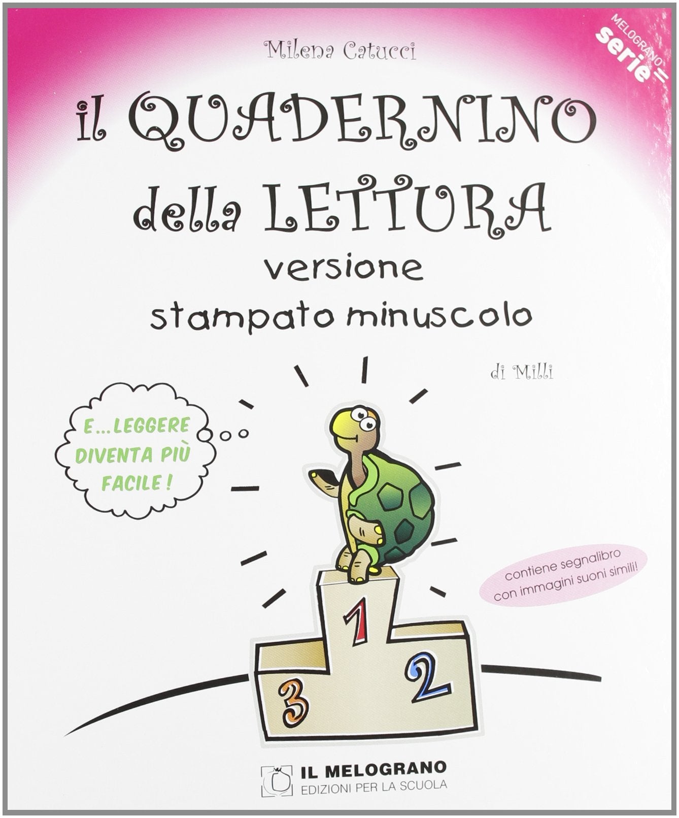 Il quadernino della lettura. Versione stampato minuscolo. Per la Scuola elementare book