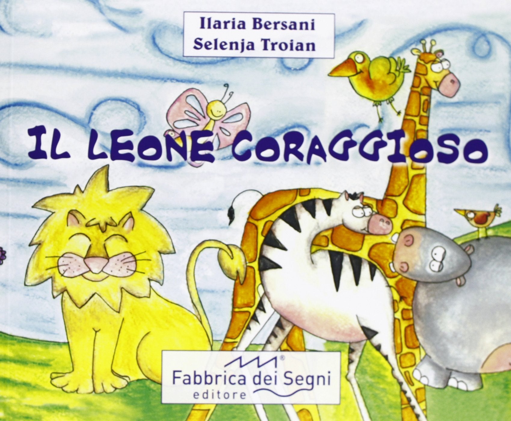 Il leone coraggioso. Ediz. illustrata (Libro-Gioco) Children's books