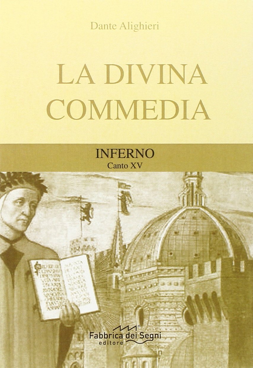 Divina Commedia. Inferno canto 15° (I classici per tutti) Poetry