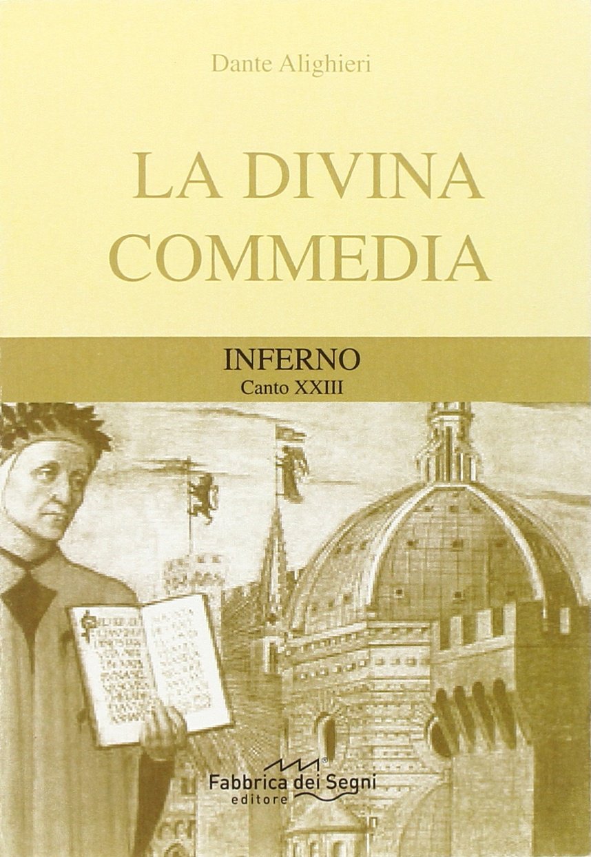 Divina Commedia. Inferno canto 23° (I classici per tutti) Poetry