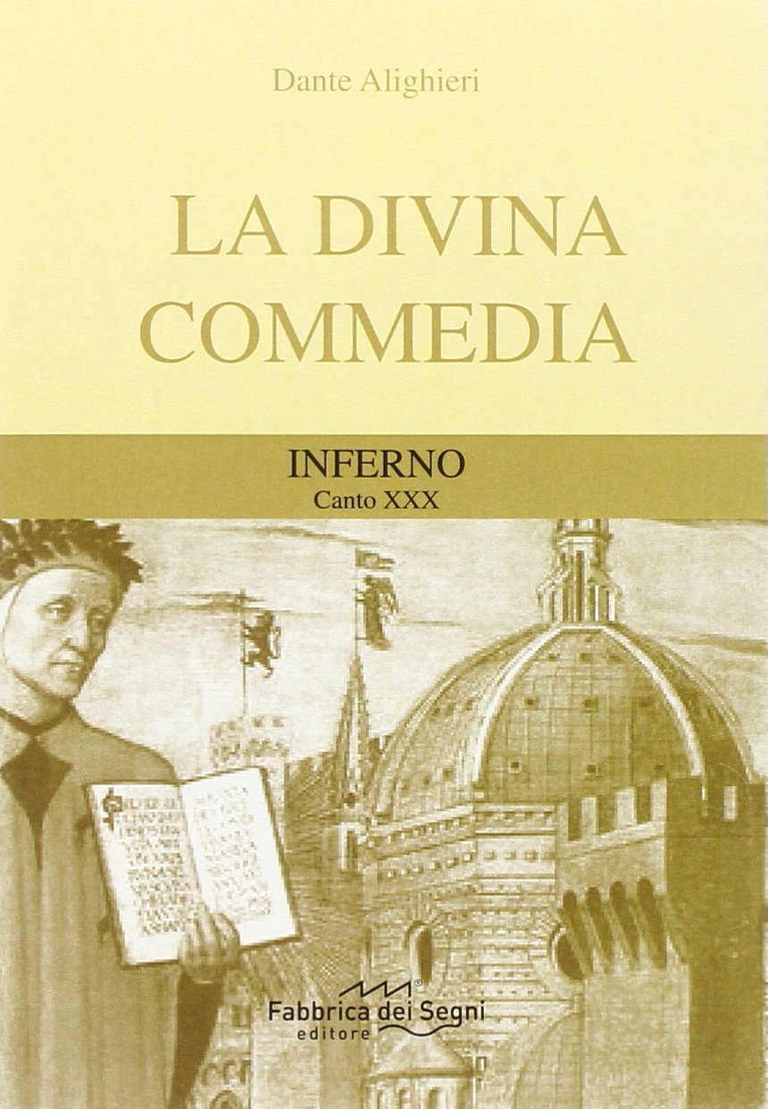 Divina Commedia. Inferno canto 30° (I classici per tutti) Poetry