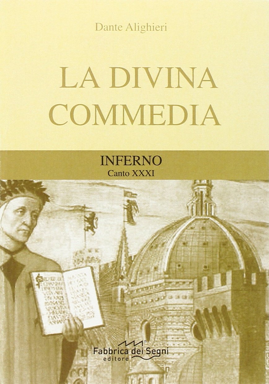 Divina Commedia. Inferno canto 31° (I classici per tutti) Poetry