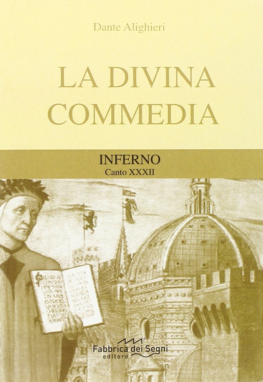 Divina commedia. Inferno canto 32° (I classici per tutti) Poetry