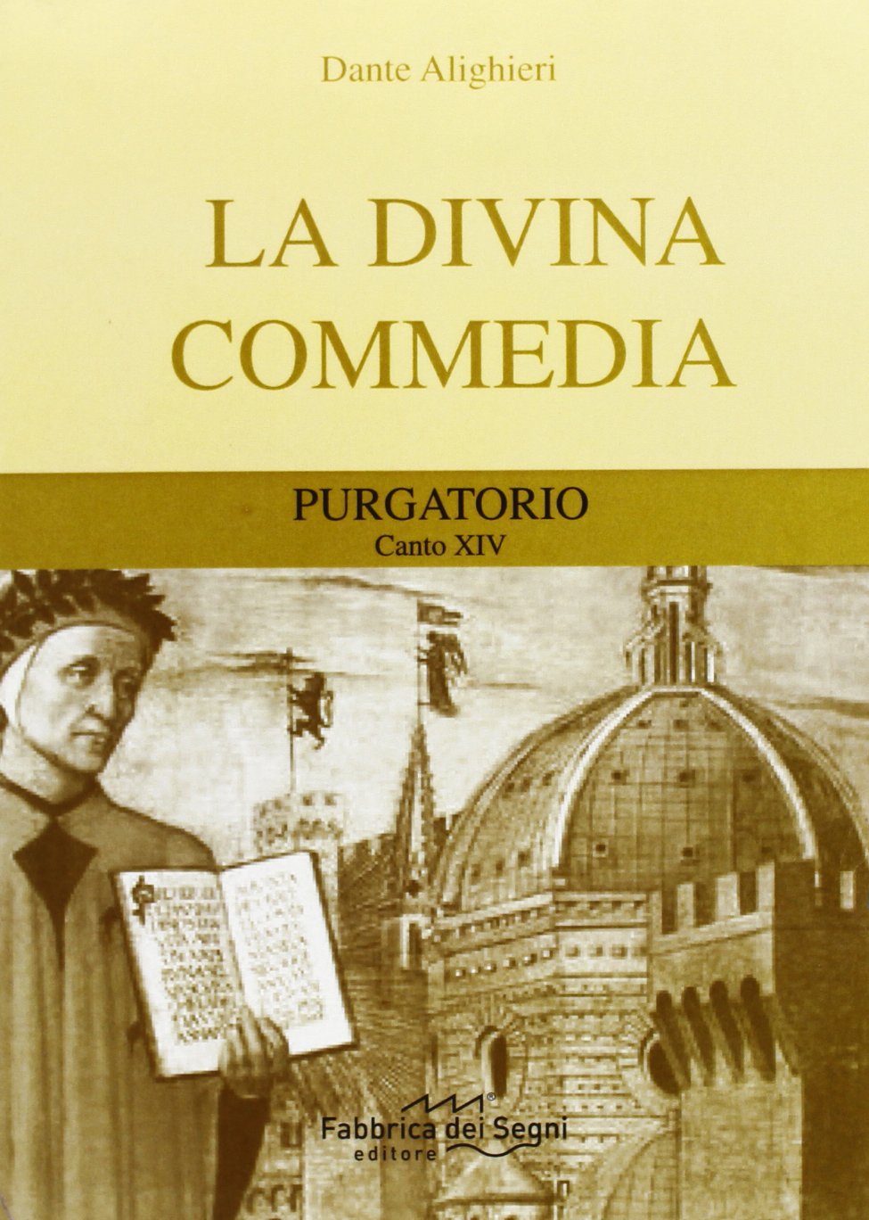 Divina Commedia. Purgatorio canto 14° (I classici per tutti) Poetry