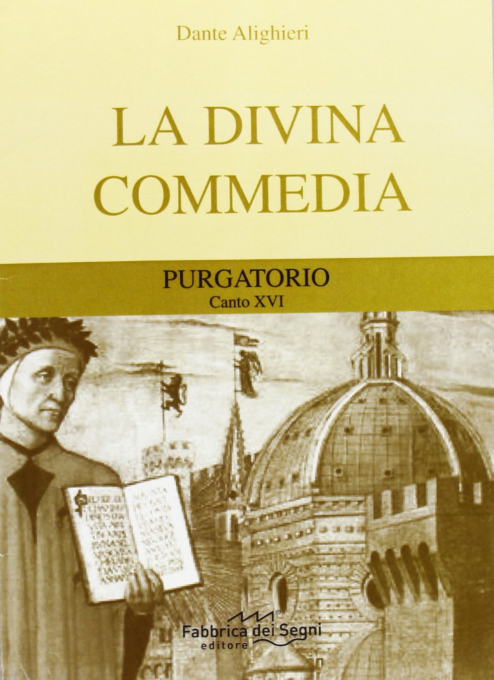 Divina Commedia. Purgatorio canto 16° (I classici per tutti) Poetry