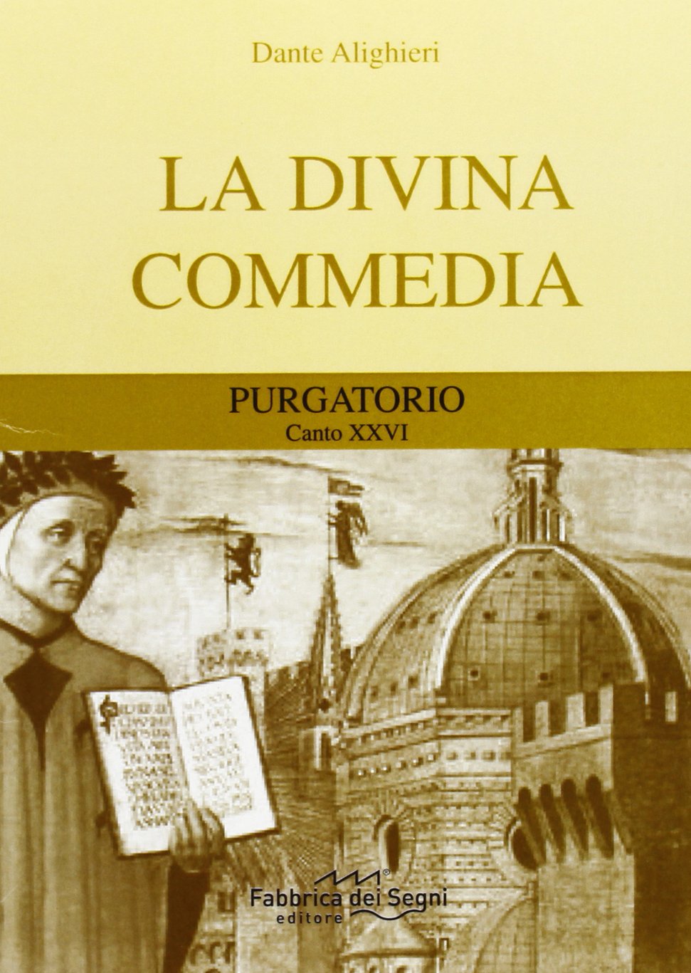 Divina Commedia. Purgatorio canto 26° (I classici per tutti) Poetry