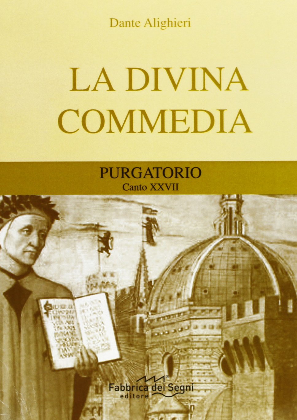 Divina Commedia. Purgatorio canto 27° (I classici per tutti) Poetry
