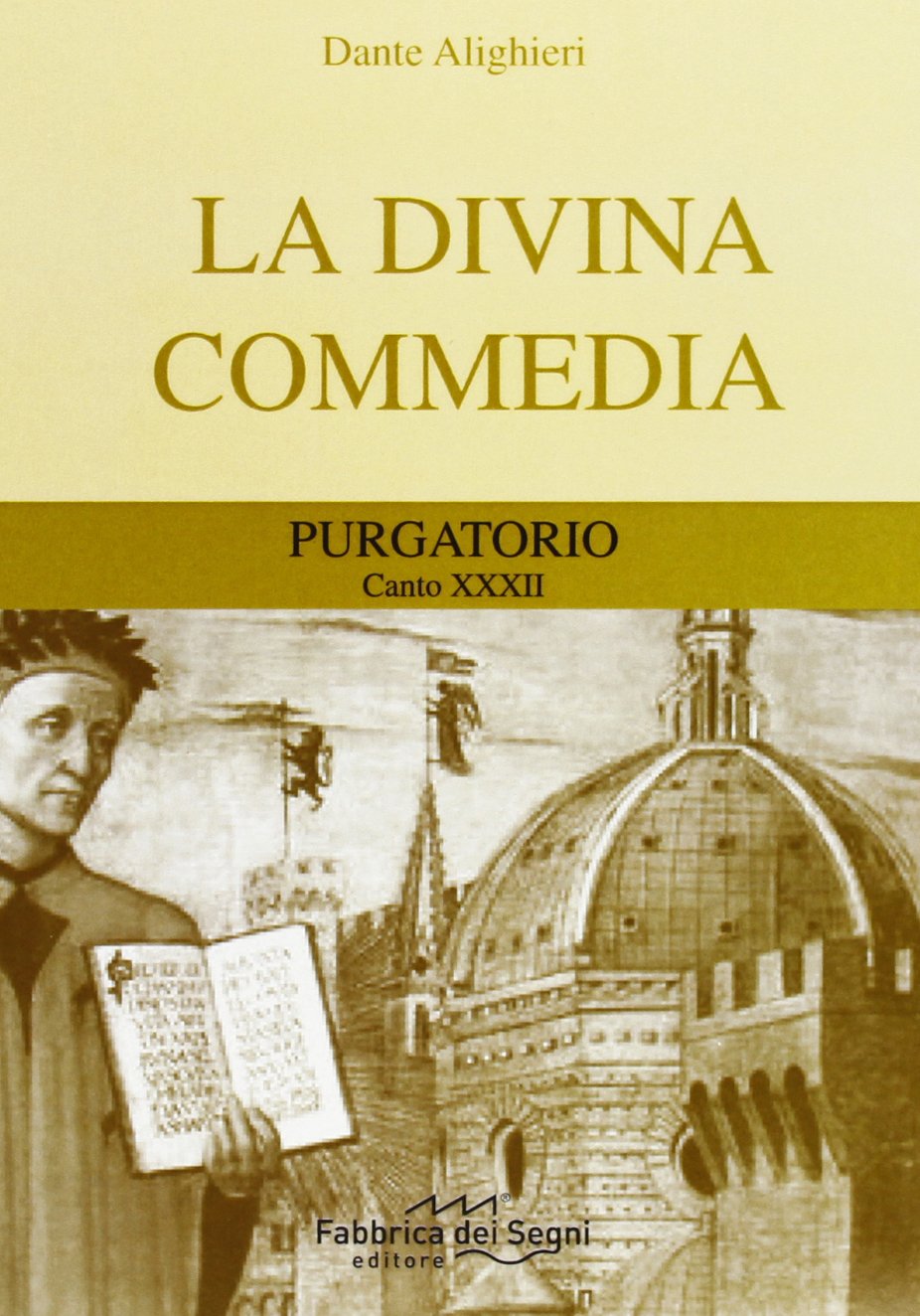Divina Commedia. Purgatorio canto 32° (I classici per tutti) Poetry