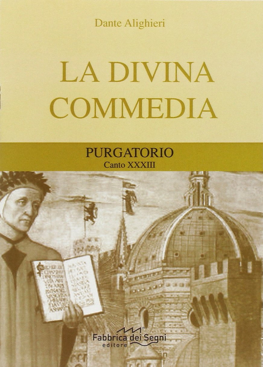 Divina Commedia. Purgatorio canto 34° (I classici per tutti) Poetry