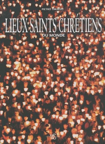 Lieux saints chrétiens du monde Books