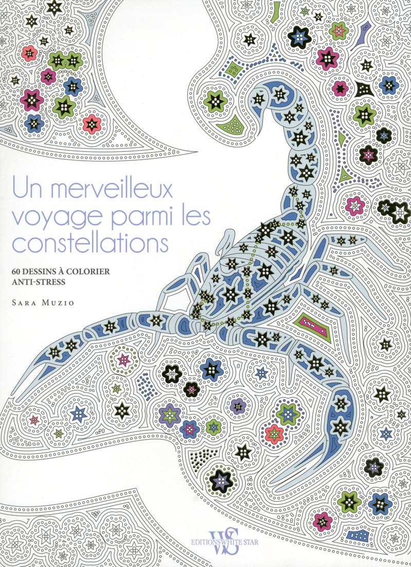 Un merveilleux voyage parmi les constellations: 60 dessins à colorier anti-stress Books