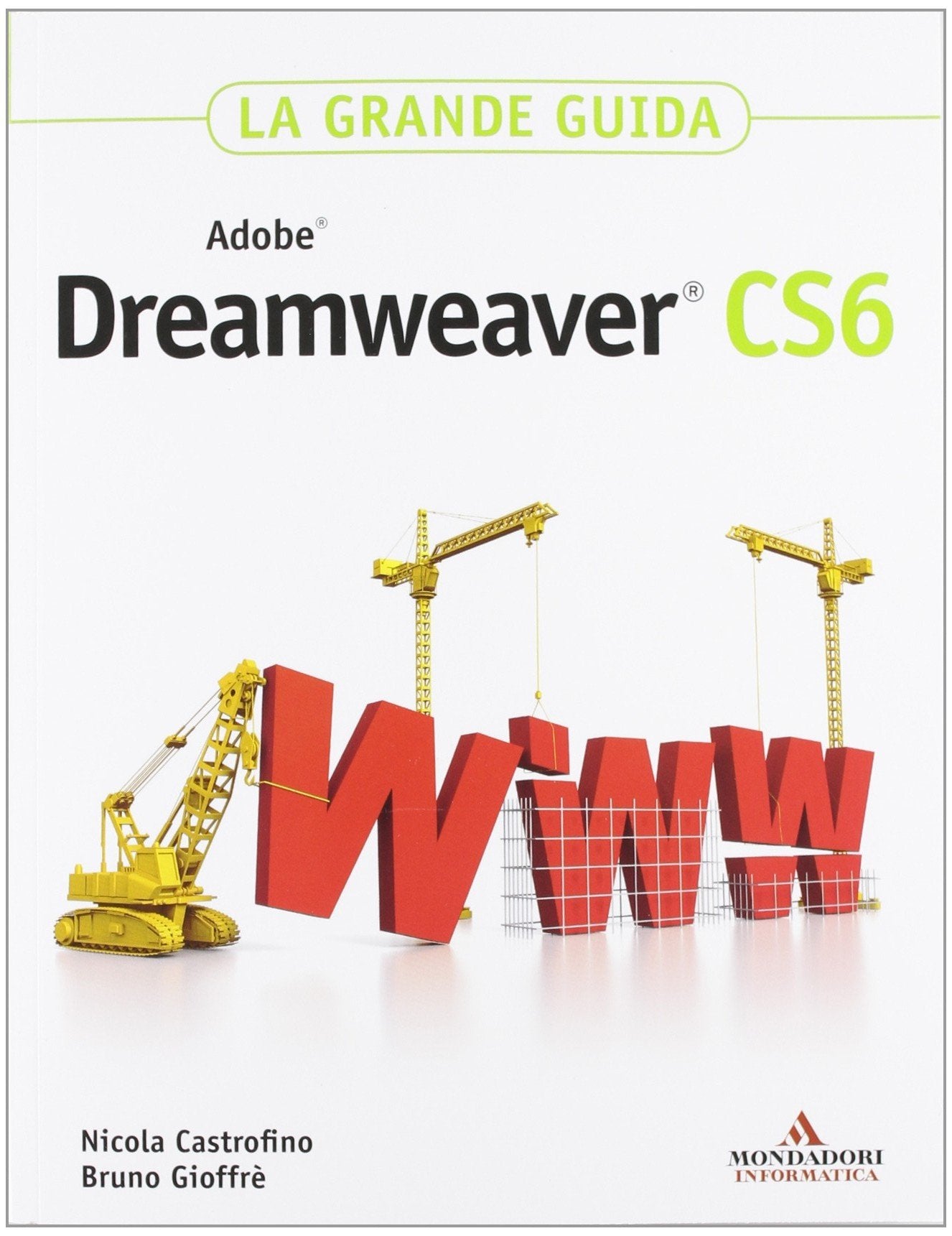 Adobe Dreamweaver CS6. La grande guida book