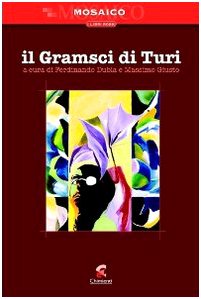 Il Gramsci di Turi. Testimonianze dal carcere book